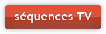 Séquences TV