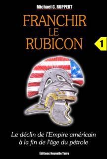 Franchir le Rubicon (tome 1)