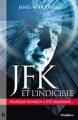 Communiqué de presse : JFK, 11-Septembre et l'État profond : les preuves factuelles dans l'ère post-Snowden