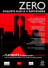 ZÉRO - Enquête sur le 11 Septembre, dans les salles de cinéma à partir de mars 2009